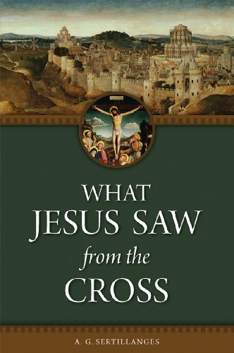 Imagen de archivo de What Jesus Saw from the Cross a la venta por SecondSale