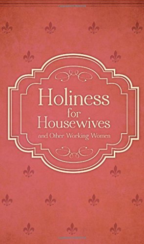 9780918477477: Holiness for Housewives: And Other Working Women