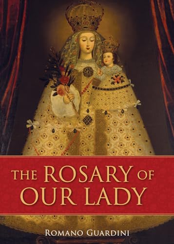 The Rosary of Our Lady (9780918477781) by Romano Guardini