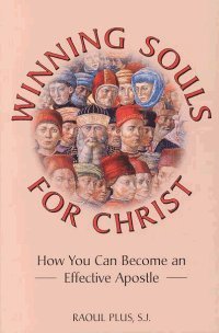 Beispielbild fr Winning Souls for Christ: How You Can Become an Effective Apostle zum Verkauf von BooksRun