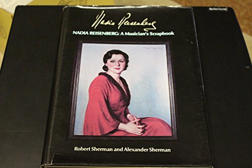 9780918512055: Nadia Reisenberg: A Musician's Scrapbook