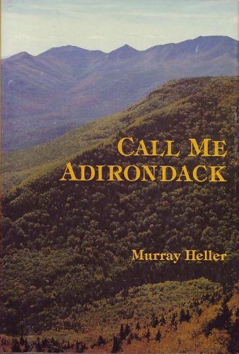 Stock image for Call Me Adirondack for sale by Village Booksmith