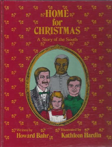 Beispielbild fr Home for Christmas: A Story of the South (Child's Christmas) zum Verkauf von Wonder Book