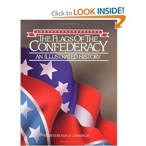 Stock image for The Flags of the Confederacy: An Illustrated History for sale by WorldofBooks