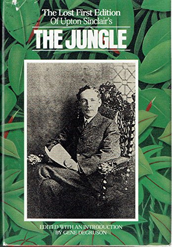 Imagen de archivo de The Lost First Edition of Upton Sinclair's the Jungle a la venta por Half Price Books Inc.