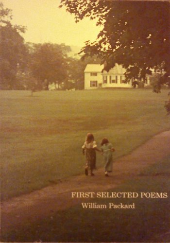 First selected poems (9780918524003) by Packard, William