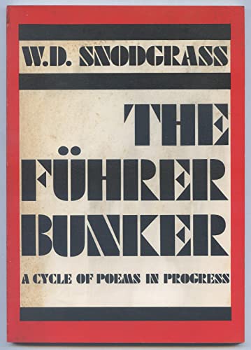 Stock image for The Fuhrer Bunker : A Cycle of Poems in Progress (SIGNED Plus SIGNED LETTER) for sale by Daniel Montemarano