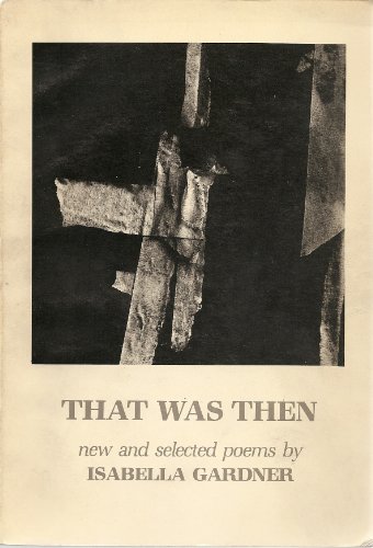 Imagen de archivo de That Was Then : New and Selected Poems a la venta por Better World Books