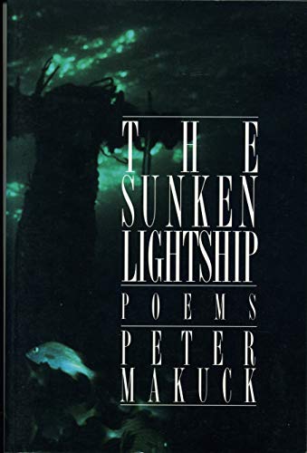 The Sunken Lightship: American Poets Continuum Series No. 19 (9780918526755) by Makuck, Peter