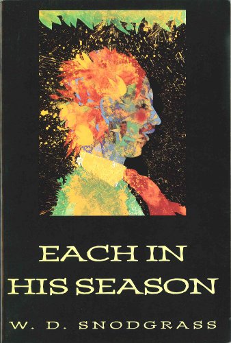 Stock image for Each in His Season (American Poets Continuum Ser., Vol. 26) for sale by Concordia Books