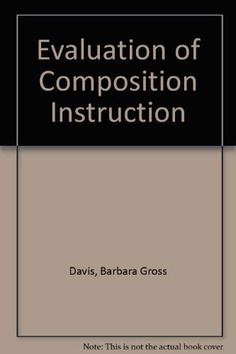 Beispielbild fr Evaluation of Composition Instruction zum Verkauf von SuzyQBooks