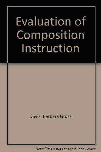 Stock image for Evaluation of Composition Instruction for sale by ThriftBooks-Dallas