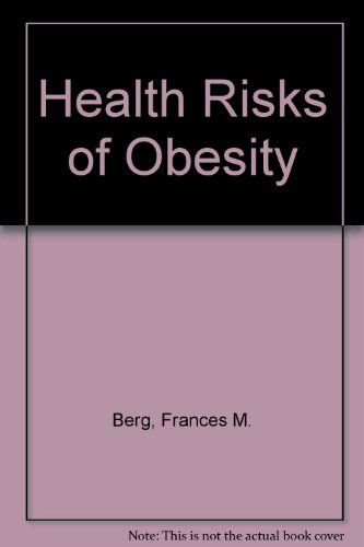 Imagen de archivo de Health Risks of Obesity a la venta por K & L KICKIN'  BOOKS