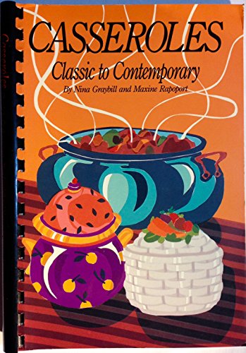 Stock image for Casseroles: Classic to Contemporary for sale by Wonder Book