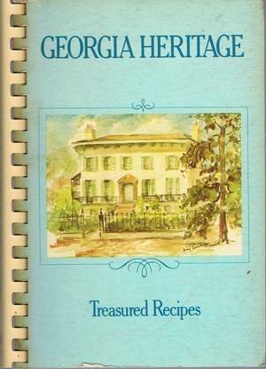 Stock image for Georgia Heritage--Treasured Recipes for sale by Sessions Book Sales