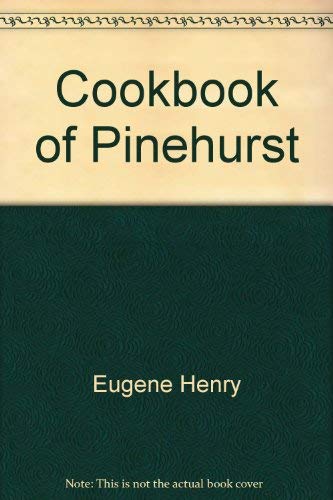 Beispielbild fr A Cookbook of Pinehurst Courses zum Verkauf von Wonder Book