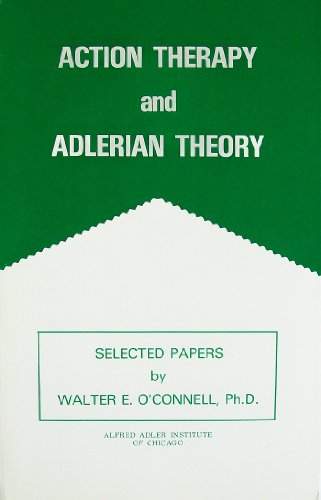 Stock image for Action Therapy and Adlerian Theory: Selected Papers for sale by HPB-Red