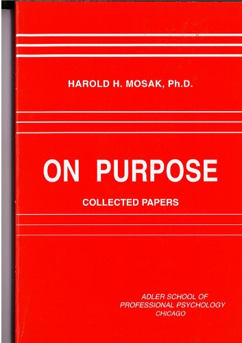 Stock image for On Purpose : Collected Papers for sale by Better World Books