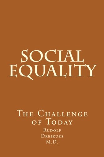 Stock image for Social Equality: The Challenge of Today for sale by ThriftBooks-Dallas