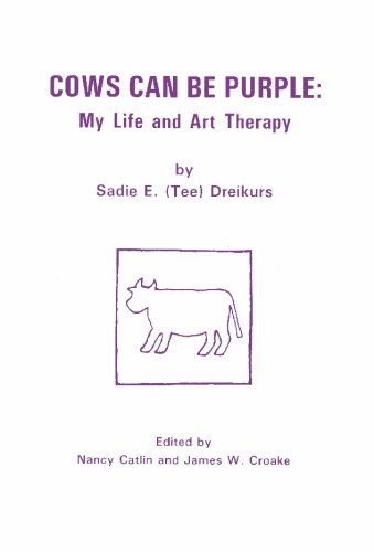 Stock image for Cows Can Be Purple: My Life and Art Therapy for sale by Revaluation Books