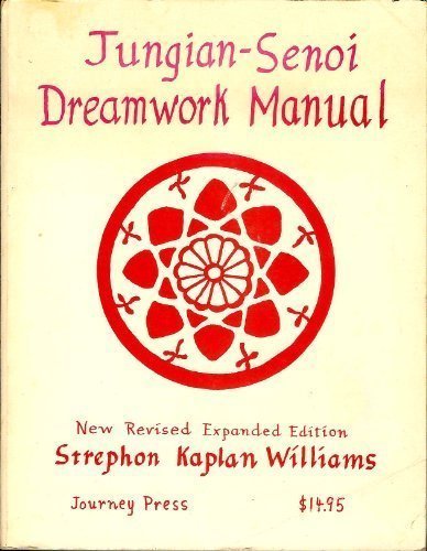 9780918572035: Jungian--Senoi dreamwork manual