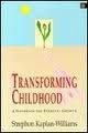 Stock image for Transforming Childhood : A Process Book for Personal Growth for sale by Better World Books: West