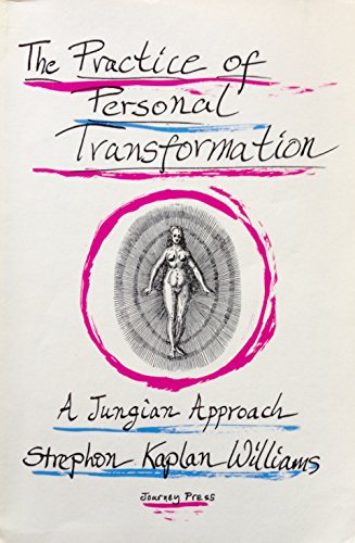 9780918572295: THE PRACTICE OF PERSONAL TRANSFORMATION : A JUNGIAN APPROACH