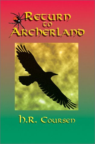 Stock image for Return to Archerland: By H.R. Coursen for sale by Yes Books