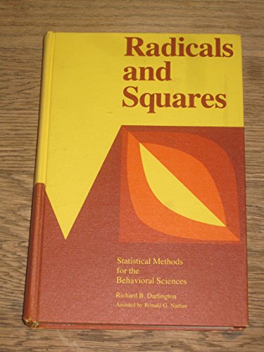 Radicals and squares, and other statistical procedures for the behavioral sciences (9780918610010) by Darlington, Richard B