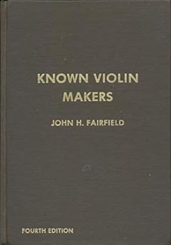 9780918624000: Known Violin Makers