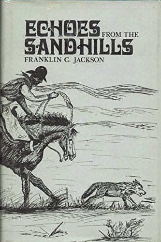 9780918626004: Echoes From The Sandhills