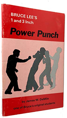 9780918642028: Bruce Lee's 1 and 3 Inch Power Punch