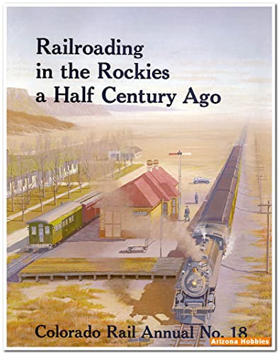 9780918654182: Railroading in the Rockies a Half Century Ago
