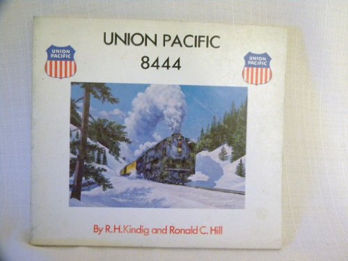 Stock image for Union Pacific 8444 for sale by Fahrenheit's Books