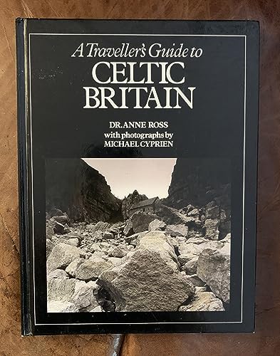 Imagen de archivo de A Traveller's Guide to Celtic Britain a la venta por Wonder Book