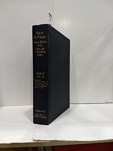 9780918678072: War of the Rebellion: Official Records of the Union and Confederate Armies. Series III, Volumes 1-3 & 5: Union Correspondence, etc.