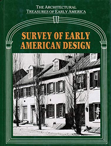 Beispielbild fr Survey of Early American Design (Architectural Treasures of Early America Vol. 1) zum Verkauf von Wonder Book