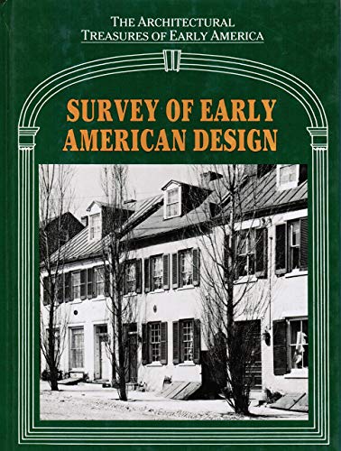 Imagen de archivo de Survey of Early American Design (Architectural Treasures of Early America Vol. 1) a la venta por Orion Tech