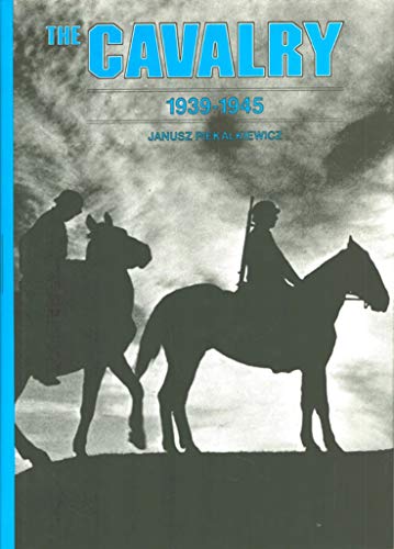 9780918678317: The Cavalry of World War II
