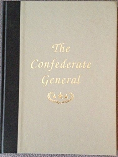 The Confederate General, Vol. III,: Gordon, George W. to Jordan, Thomas