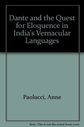Beispielbild fr Dante and the Quest for Eloquence in India's Vernacular Languages zum Verkauf von Jay W. Nelson, Bookseller, IOBA