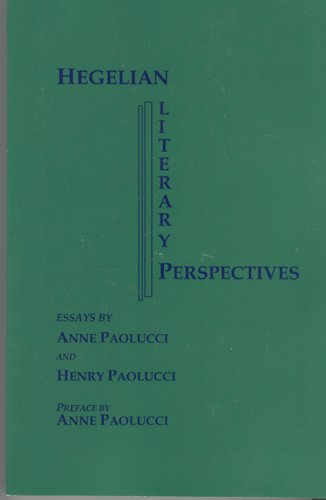 Stock image for Hegelian Literary Perspectives for sale by Jay W. Nelson, Bookseller, IOBA