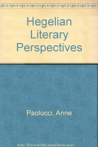 Beispielbild fr Hegelian Literary Perspectives. zum Verkauf von Grendel Books, ABAA/ILAB