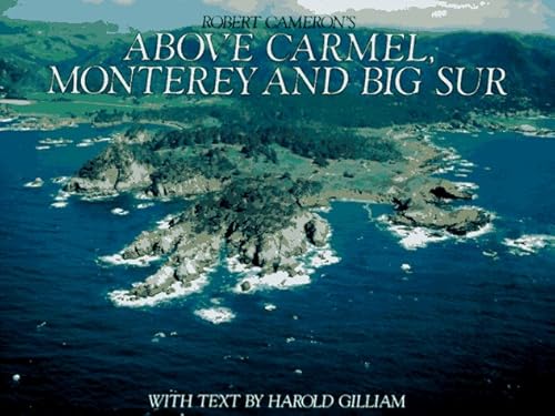 Beispielbild fr Above Carmel, Monterey and the Big Sur zum Verkauf von WorldofBooks