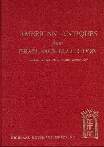 American Antiques: From Israel Sack Collection (Vols 1 & 2 ) in Slipcase (9780918712097) by Unknown Author