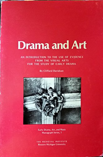 Stock image for Drama and Art: An Introduction to the Use of Evidence from the Visual Arts for the Study of Early Drama/Supplement (Early Drama, Art and Music) for sale by Lowry's Books