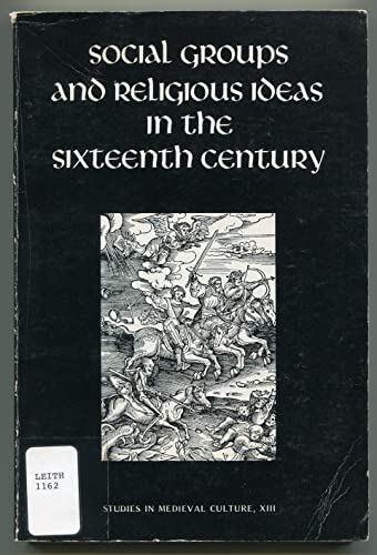 Beispielbild fr Social groups and religious ideas in the sixteenth century (Studies in medieval culture) zum Verkauf von ThriftBooks-Dallas