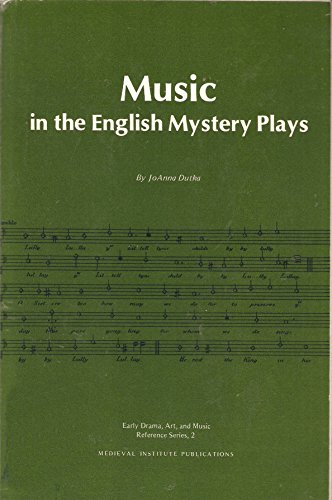 9780918720108: Music in the English mystery plays