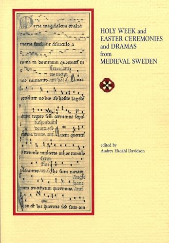 Imagen de archivo de Holy Week and Easter Ceremonies and Dramas from Medieval Sweden (Early Drama, Art, and Music Monograph Ser. : No. 13) a la venta por Powell's Bookstores Chicago, ABAA