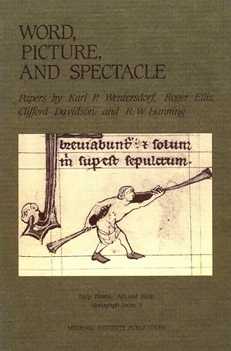 Beispielbild fr Word, Picture, and Spectacle (Early Drama, Art, and Music Monograph Series; 5) zum Verkauf von Rosario Beach Rare Books